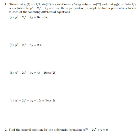 Solved 1. Given that yi(t) (1/4) sin(2t) is a solution to | Chegg.com