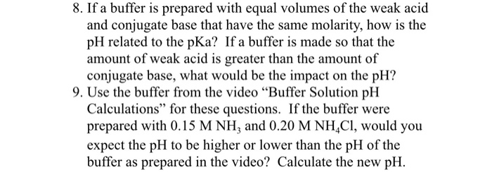 Solved 8. If a buffer is prepared with equal volumes of the | Chegg.com