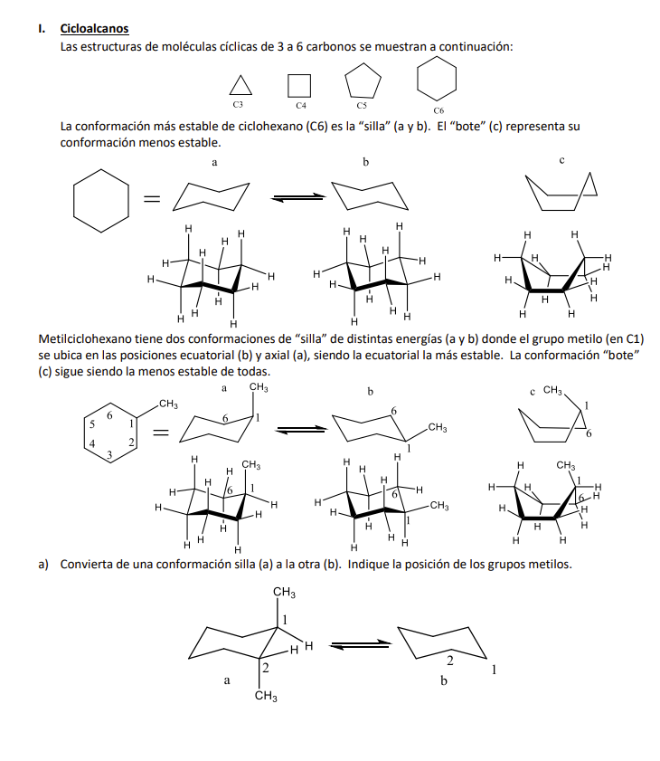 I. Cicloalcanos Las estructuras de moléculas cíclicas de 3 a 6 carbonos se muestran a continuación: La conformación más estab