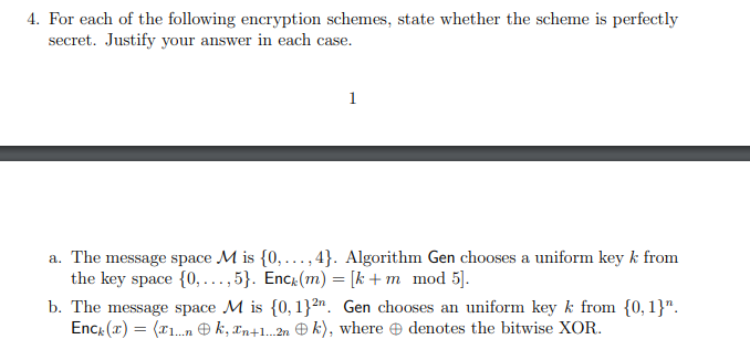 Solved 4. For Each Of The Following Encryption Schemes, | Chegg.com