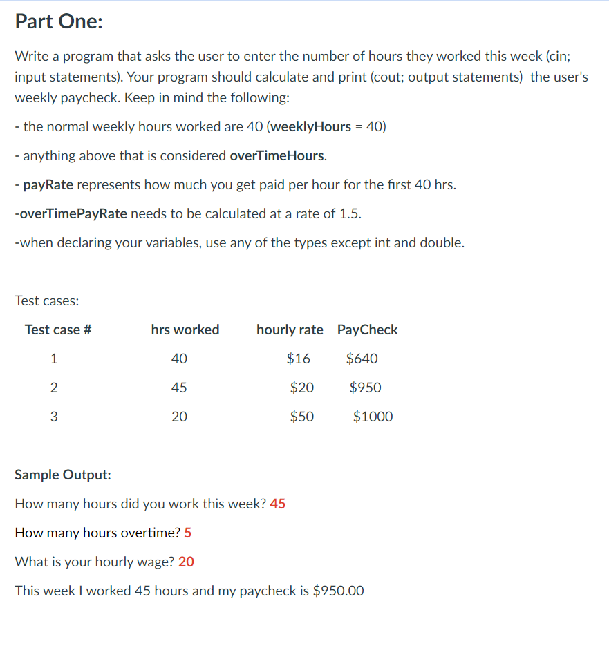 Solved Part One: Write a program that asks the user to enter | Chegg.com