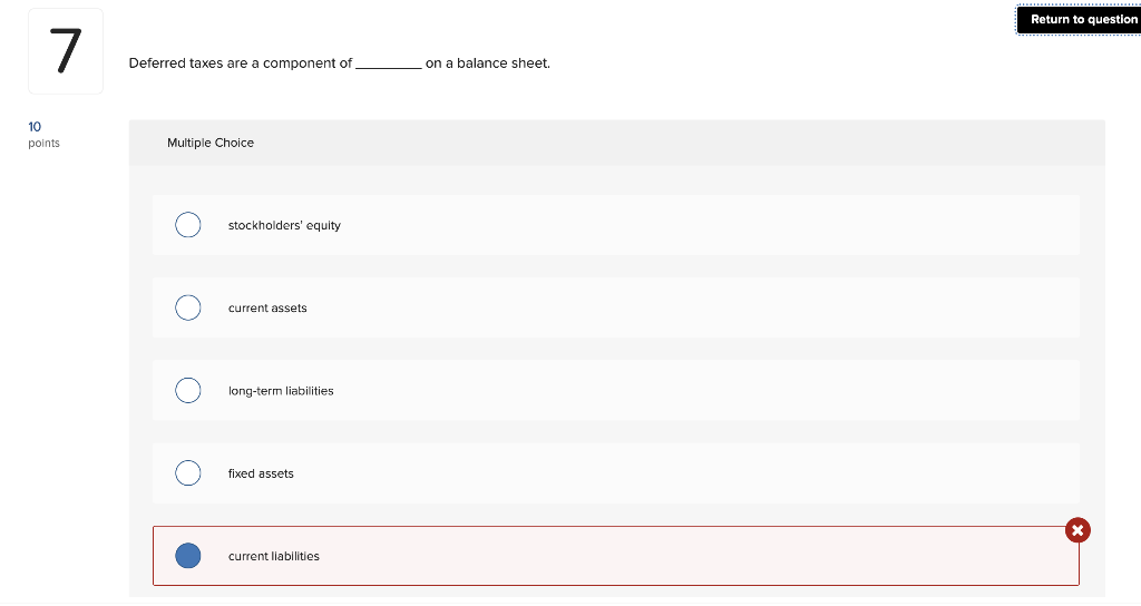 solved-deferred-taxes-are-a-component-of-on-a-balance-sheet-chegg