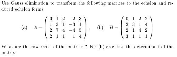 Solved Use Gauss elimination to transform the following | Chegg.com