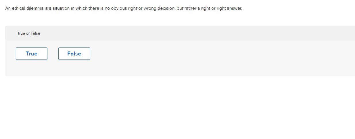 Solved An ethical dilemma is a situation in which there is | Chegg.com