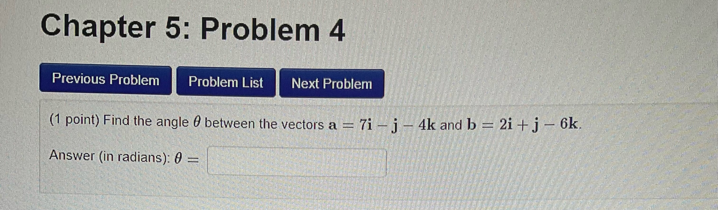 Solved ( 1 Point) Find The Angle θ Between The Vectors | Chegg.com