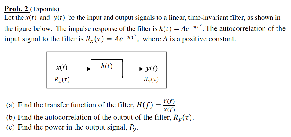 Solved Prob 2 15points Let The X T And Y T Be The In Chegg Com