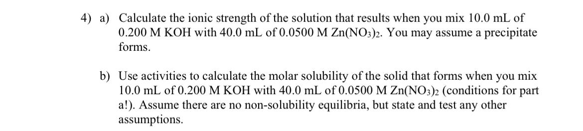 Solved 4) a) Calculate the ionic strength of the solution | Chegg.com