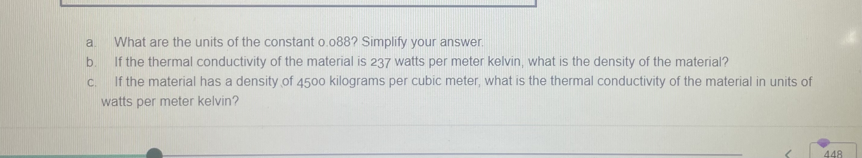 Solved a. What are the units of the constant 0.088 ?