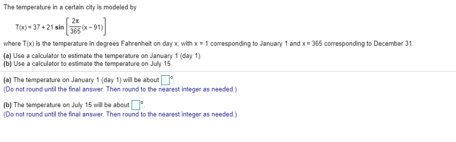 Solved The temperature in a certain city is modeled by T() = | Chegg.com