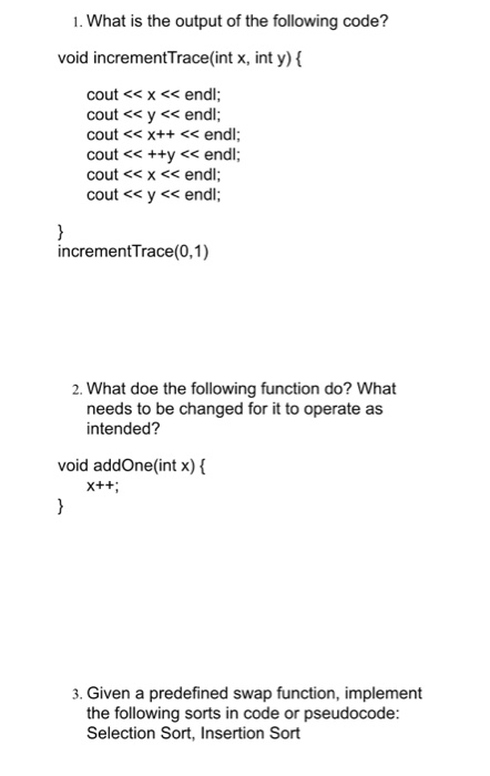 Solved 1. What is the output of the following code? void | Chegg.com