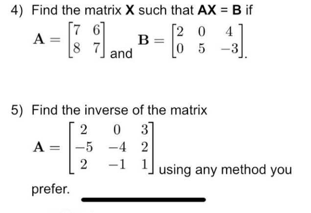 solved-4-find-the-matrix-x-such-that-ax-b-if-a-76-chegg