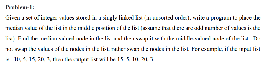 Solved Problem-1: Given a set of integer values stored in a | Chegg.com