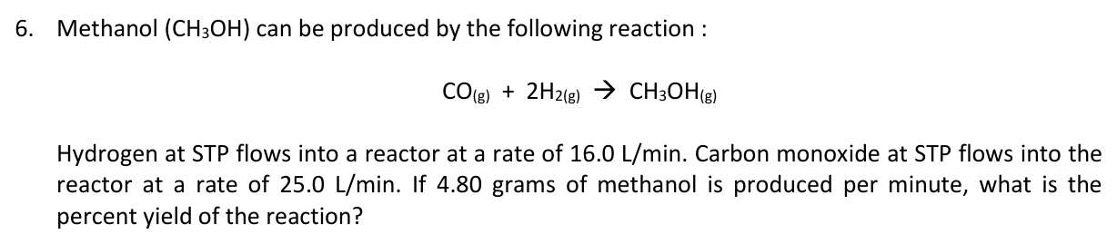 Solved 6. Methanol (CH3OH) can be produced by the following | Chegg.com