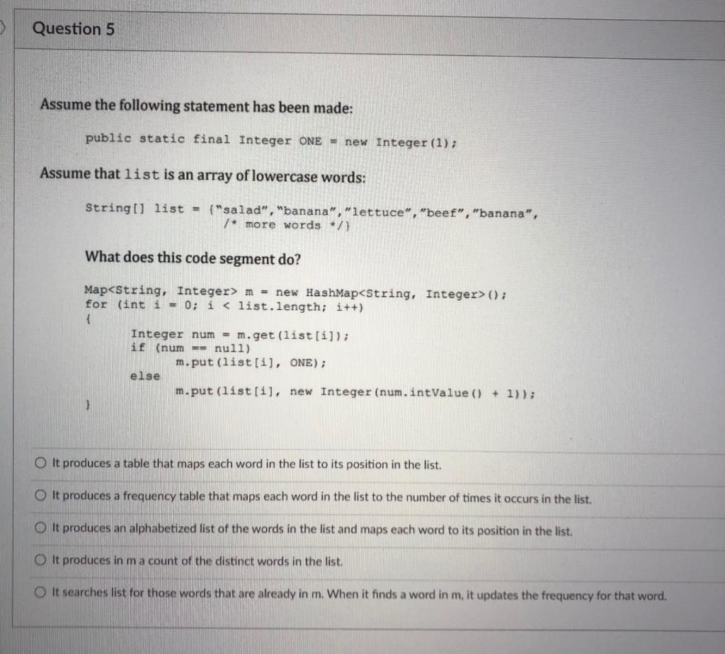 Solved Question 5 Assume the following statement has been | Chegg.com