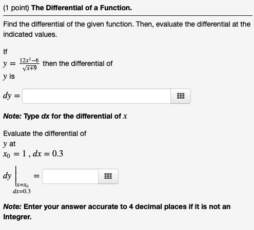 Solved (1 point) The Differential of a Function. Find the | Chegg.com
