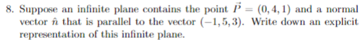 Solved 8. Suppose an infinite plane contains the point P = | Chegg.com