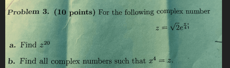Solved Problem 3. (10 points) For the following complex | Chegg.com