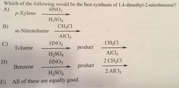 Solved Which of the following would be the best synthesis of | Chegg.com