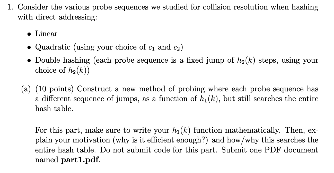 1. Consider the various probe sequences we studied | Chegg.com