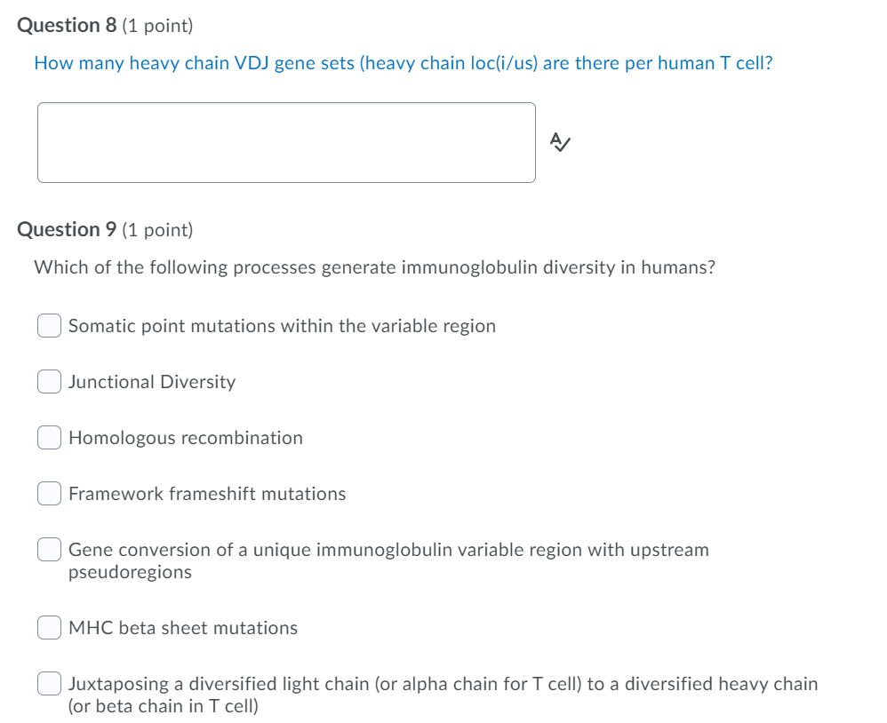 Solved Question 8 (1 point) How many heavy chain VDJ gene
