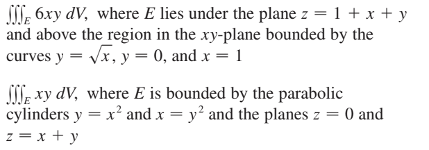 Solved 6xy dV, where Elies under the plane z = 1 + x + y and | Chegg.com