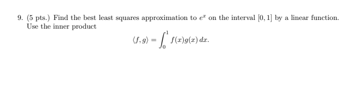 Solved 9. (5 pts.) Find the best least squares approximation | Chegg.com