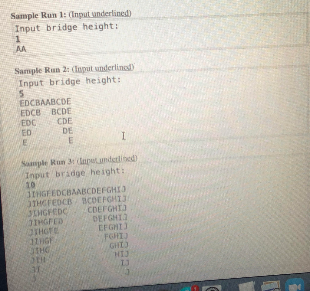 Solved Sample Run 1: (Input underlined) Input bridge | Chegg.com