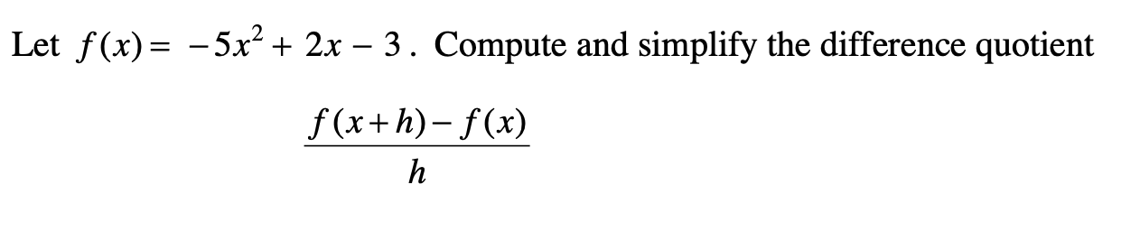 Solved Let F X 5x² 2x 3 Compute And Simplify The