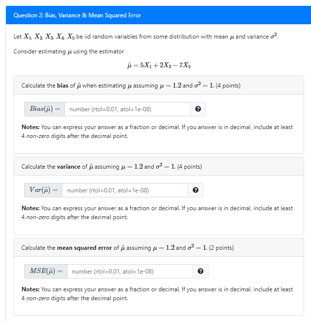 Solved Question 2: Bias, Variance & Mean Squared Error Let | Chegg.com