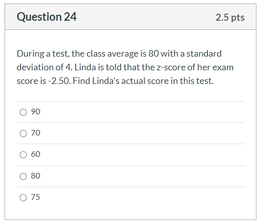 Solved Question 24 2.5 pts During a test, the class average | Chegg.com