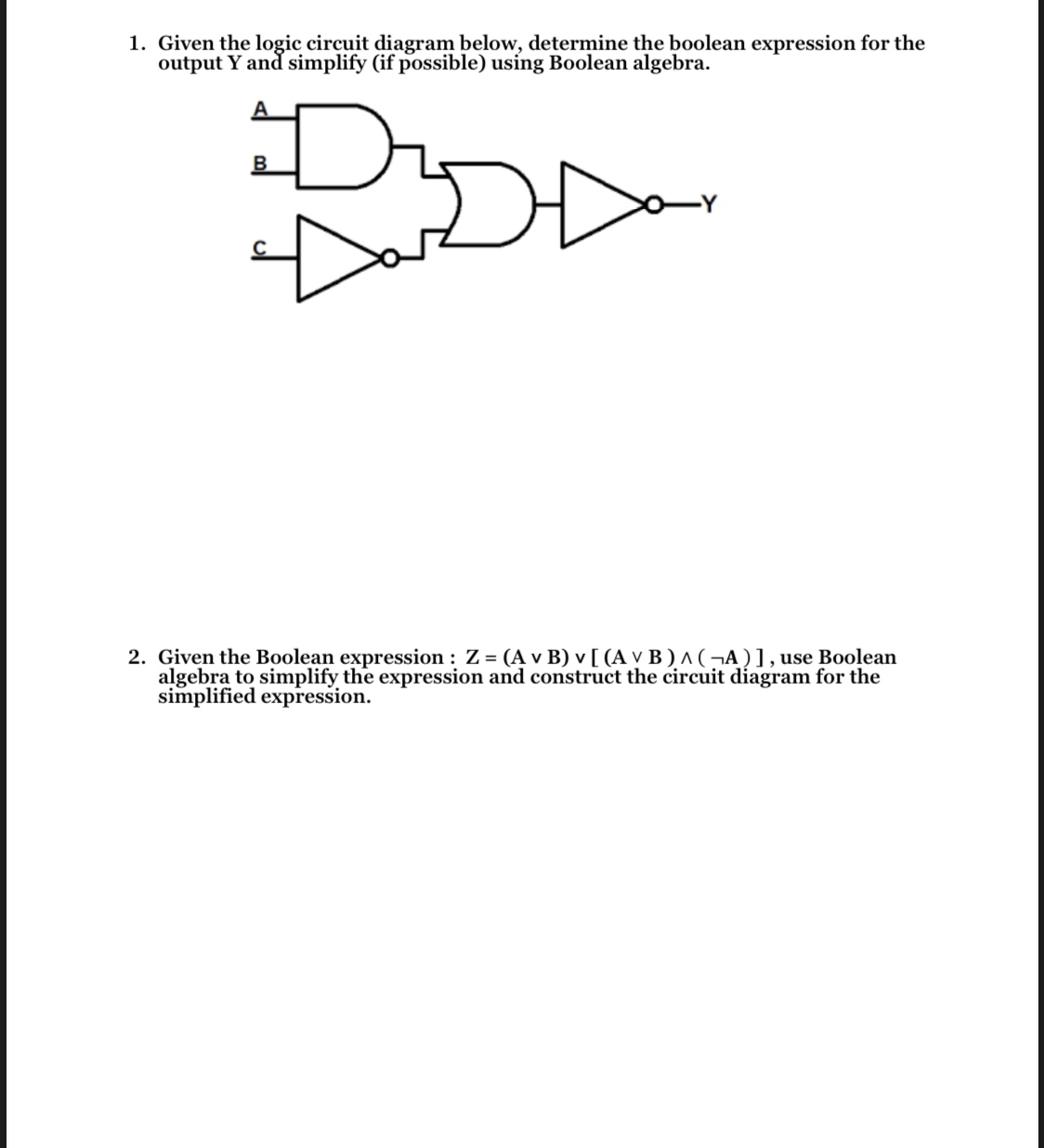 Solved 1. Given The Logic Circuit Diagram Below, Determine | Chegg.com