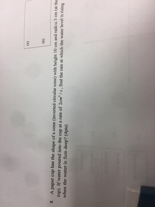 Solved A paper cup has the shape of a cone (inverted | Chegg.com