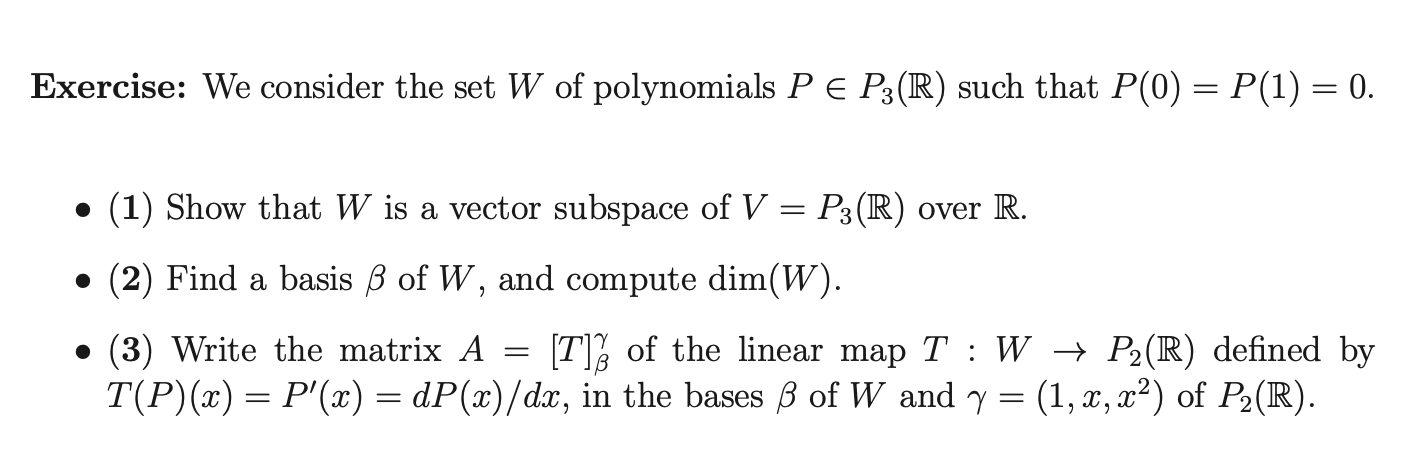 Solved Exercise We Consider The Set W Of Polynomials Pe Chegg Com