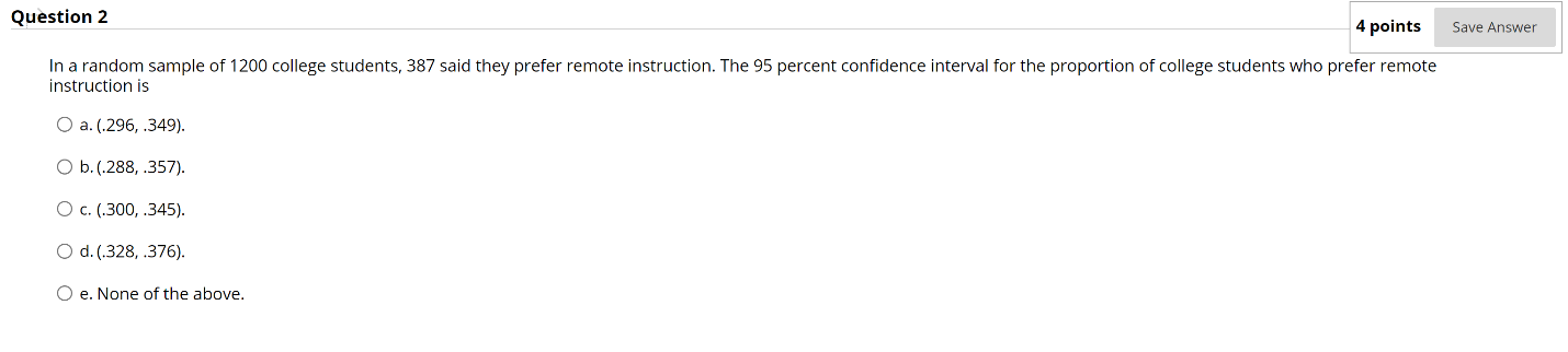 Solved Question 2 4 points Save Answer In a random sample of | Chegg.com