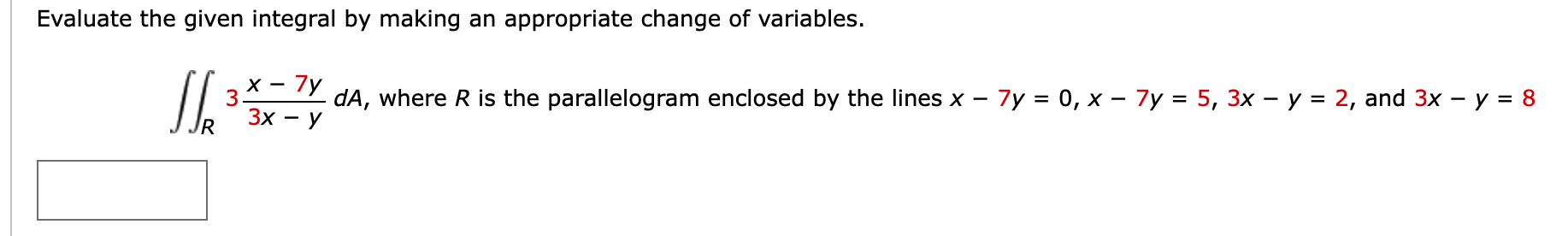 Solved Evaluate The Given Integral By Making An Appropriate | Chegg.com