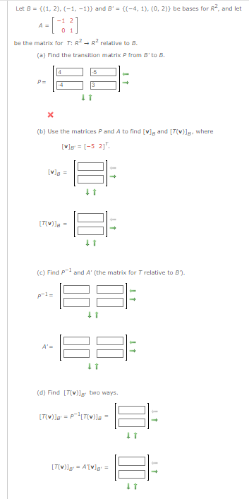 Solved Let B = {(1, 2), (−1, −1)} And B' = {(−4, 1), (0, 2)} | Chegg.com