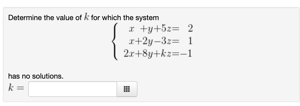 Solved Determine the value of k for which the system | Chegg.com