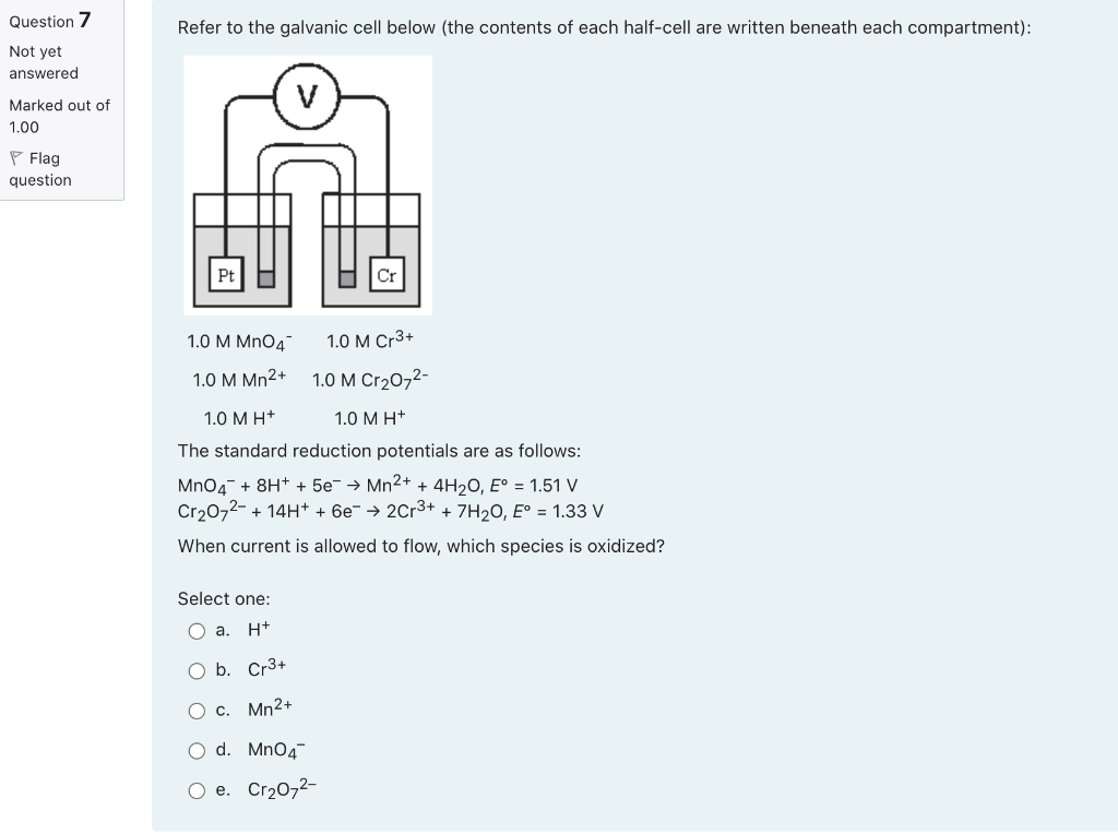 Solved Question 7 Refer to the galvanic cell below (the | Chegg.com