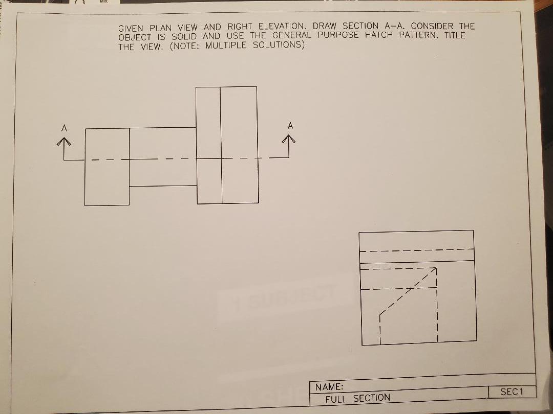 GIVEN PLAN VIEW AND RIGHT ELEVATION. DRAW SECTION | Chegg.com