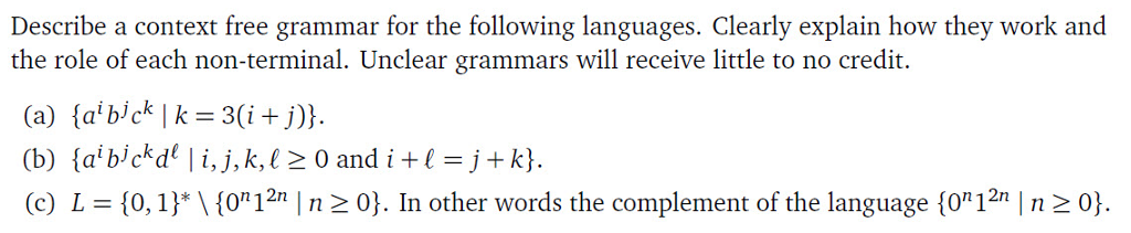 Solved Describe a context free grammar for the following | Chegg.com
