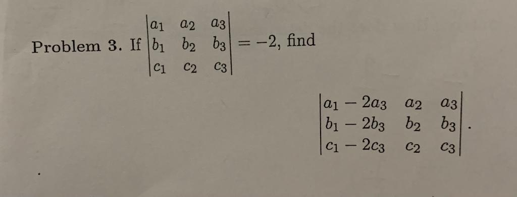 Solved If A Determinant Of A Matrix A1 A 2 A3 B1 B2 B3 5200