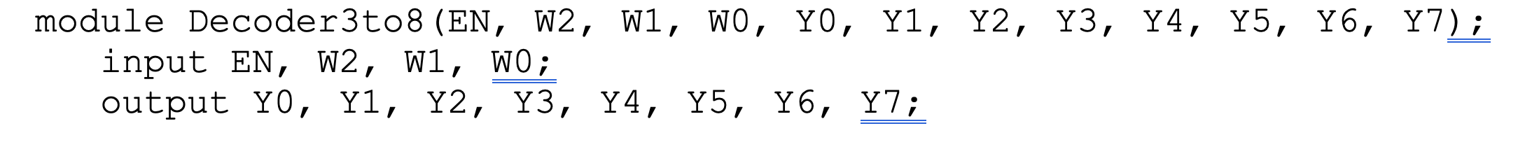 Solved I Need Write A Verilog Code For 3 To 8 Decoder And | Chegg.com