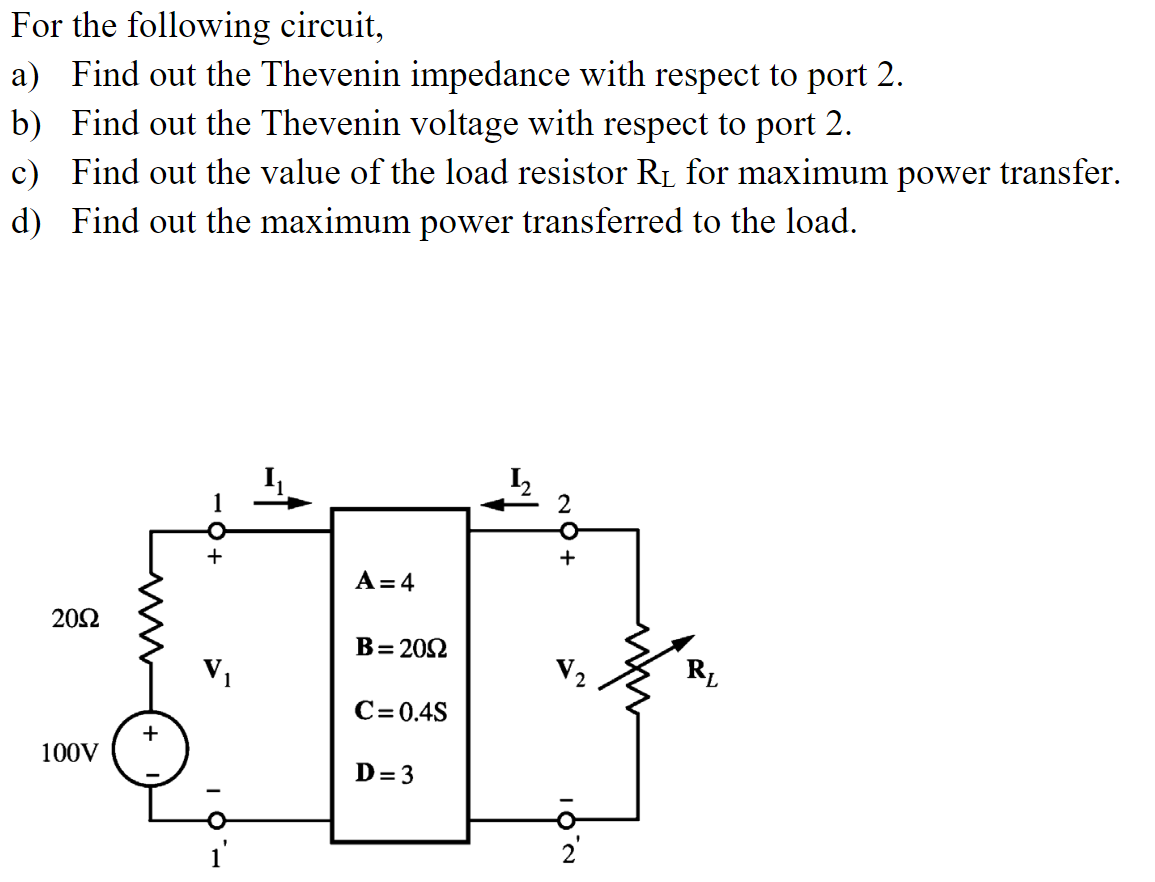 Solved For the following circuit, a) Find out the Thevenin | Chegg.com