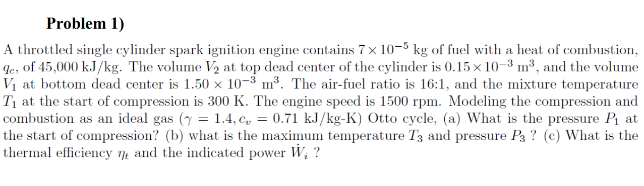 Solved A throttled single cylinder spark ignition engine | Chegg.com