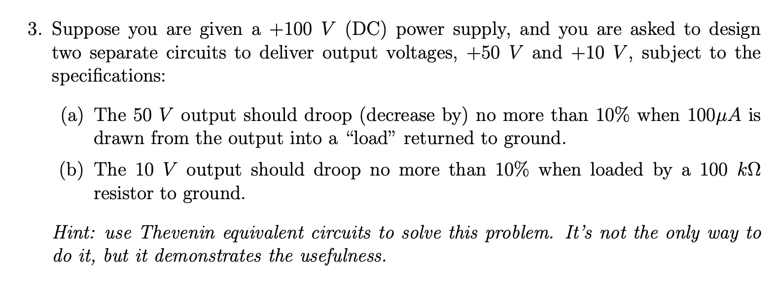 Solved 3. Suppose You Are Given A +100V (DC) Power Supply, | Chegg.com