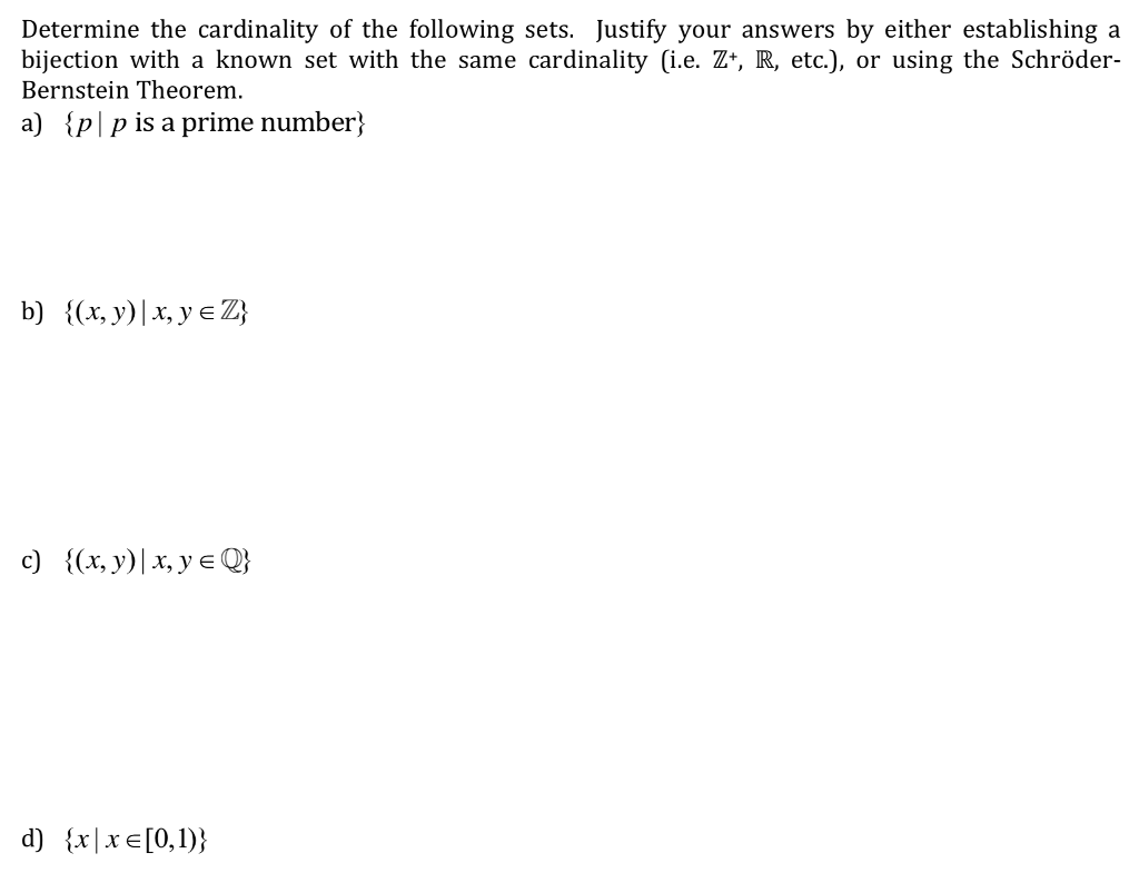 Solved Determine The Cardinality Of The Following Sets. | Chegg.com