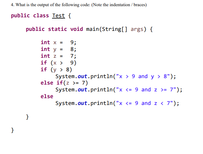 Solved 4. What is the output of the following code: (Note | Chegg.com