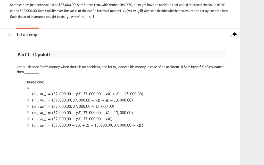 Solved Sam's car has just been valued at $37,000.00. Sam | Chegg.com