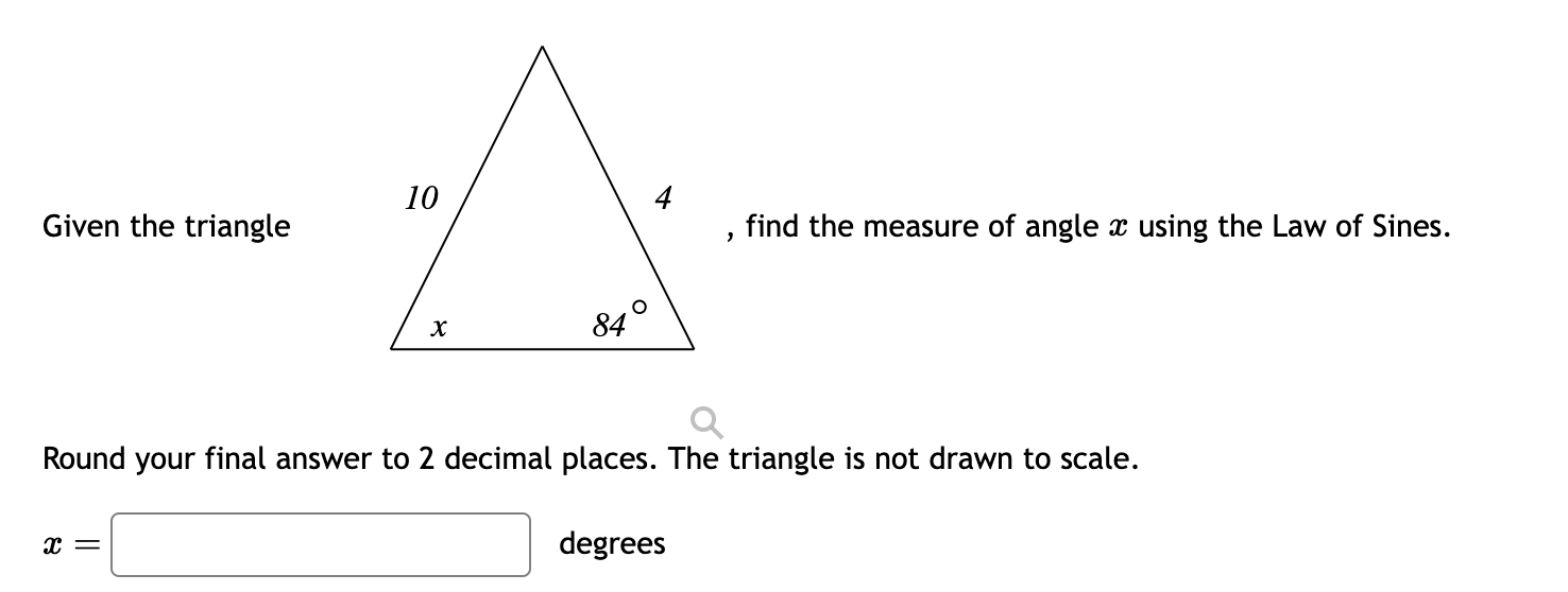 Solved Given the triangle , find the measure of angle x | Chegg.com