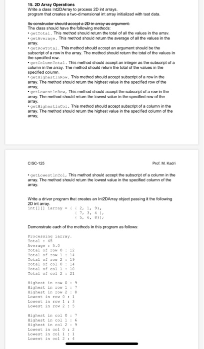 Solved 15. 2D Array Operations Write a class Int2DArray to | Chegg.com
